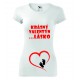 Dámské tričko - Krásný Valentýn Mimi
